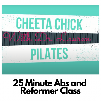 Cheetah Chick Pilates- 25 Minute Abs and Reformer Class