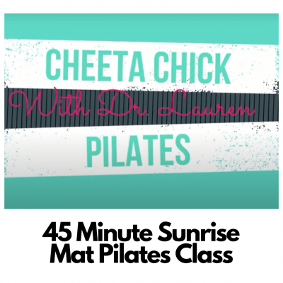 Cheetah Chick Pilates- 45 Minute Sunrise Mat Pilates