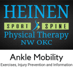 Ankle Mobility Exercises, Injury Prevention and Information