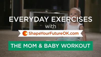 The Mom and Baby Workout