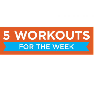 5 Workouts for the Week