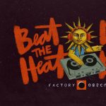 Beat the Heat and Drop the Beat Summer Block Party