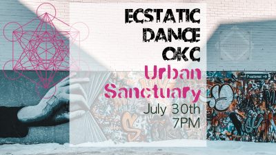 Ecstatic Dance OKC Urban Sanctuary