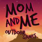 Mom & Me Outdoor Games