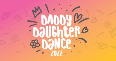 2022 Daddy Daughter Dance